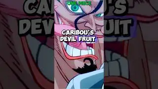 Caribou's Devil Fruit Explained | One Piece
