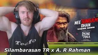 Pathu Thala - Nee Singam Dhan Video | Silambarasan TR | A. R Rahman &bull; Reaction By Foreigner