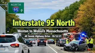 🛣️ Interstate 95 North | Weston to Woburn Massachusetts | 4K Scenic Highway Drive - 10/13/21