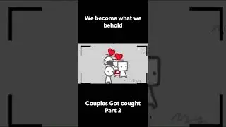 Couples got caught || We become What We behold Part 2 || #game #animation #games #gaming #part2