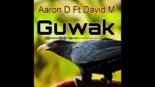 Aaron D Ft David M Guwak @ADprodbeatz