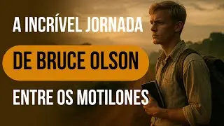 A INCR&Iacute;VEL JORNADA DE BRUCE OLSON ENTRE OS MOTILONES