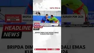 Bripda Dimas Raih Medali Emas Kurash PON 2024