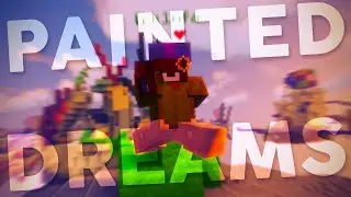 Painted Dreams (3K Sub Bedwars Montage)