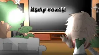 Dsmp react to their irl selves || part 1 (FIRST EVER REACTION VIDEO!!)