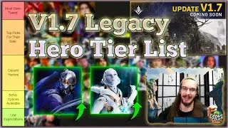 V1.7 Legacy Hero Tier List