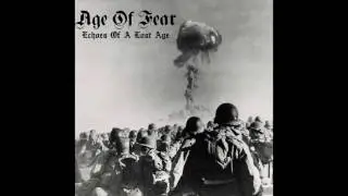 Age of Fear - Echoes Of A Lost Age FULL DEMO (2016 - Crust Punk)