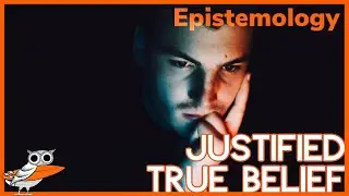 Justified True Belief: What's the difference between true belief and knowledge?