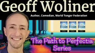 Geoff Woliner - The Path to Perfectia Series