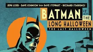 Batman: The Last Halloween #7 - HUGE Holiday Killer TWIST!