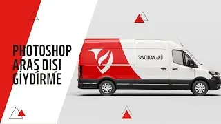 PHOTOSHOP ARAÇ DIŞI GİYDİRME / KURUMSAL KİMLİK TASARIMI