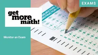 Monitor an Exam