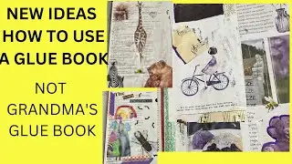 WHAT IS A GLUE BOOK?? NEW IDEAS HOW YOU CAN USE IT?!?!?!?! THIS IS NOT GRANDMA'S GLUE BOOK!!!