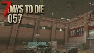 7 DAYS TO DIE (STAFFEL 3) 💀 Der Lehrer beendet den Unterricht!! | #57 | LET'S PLAY