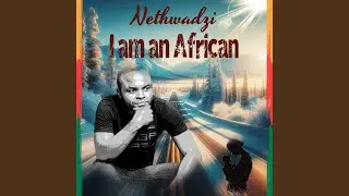 I Am an African