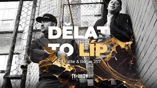 DJ Fatte & Regie 257 - Dělat to líp (OFFICIAL VIDEO)