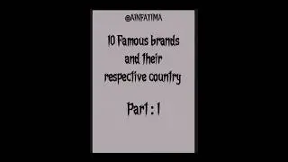 10 famous brands and their origin|| #brand #country #shorts #famousbrands