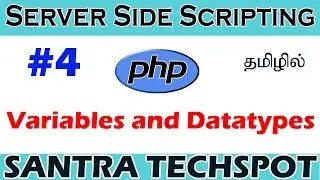 #4 | Variables and DataTypes in PHP | PHP Tutorial in Tamil