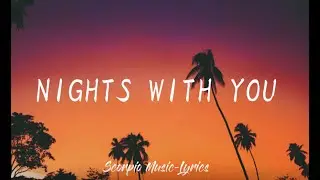 Nicky Romero - Nights With You (Lyrics)