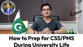 How to Prepare for CSS/PMS During University Life | University life and CSS |