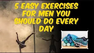 5 Easy Exercises for Men You SHOULD Do Every Day routines