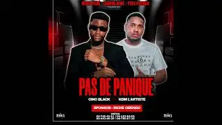 CINO BLACK FEAT KDM L&rsquo;ARTISTE - PAS DE PANIQUE 