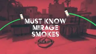 MUST KNOW CSGO Mirage Smokes (128 tick)