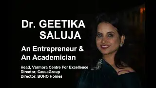 Interview of Dr. Geetika Saluja