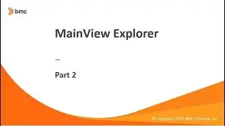 MainView Explorer Part 2