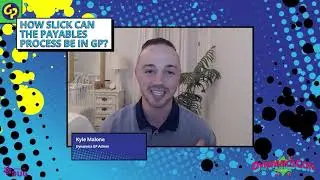 Kyle Malone - How Slick Can the Payables Process Be in GP?