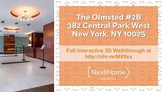 The Olmsted #2B at 382 Central Park West, New York, NY 10025 | 3D Teaser | NextHome Residential