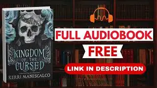Kingdom of the Cursed by Kerri Maniscalco [ Full Audiobook Free ]