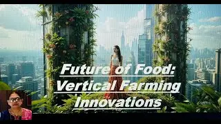 Future of Food: Vertical Farming Innovations Explained #viral #agriculture #farming #food #future