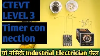Timer connection for industrial electrician/star delta motor connection nepali/electric training
