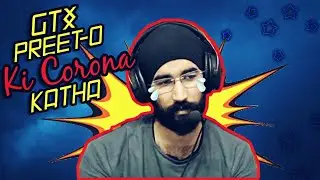 GTX Preet-o ki CORONA Katha ||Graphic Card Stream Sniper???|| ||RD Gaming|| ||GTXPreet||