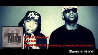 FKI Feat Mike Fresh - On A Roll