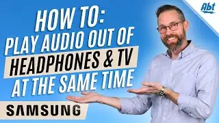 How To Play Audio On Bluetooth Headphones and TV Speakers (Samsung)