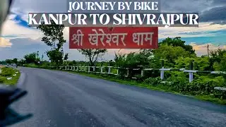 Kanpur To Shivrajpur Journey By Bike | Khereshwar Dham Kanpur | Khereshwar Mandir Vlog 2021