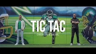 K2P (Obskur & Bejbl) - Tic Tac