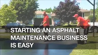 How To Start An Asphalt Maintenance Business?