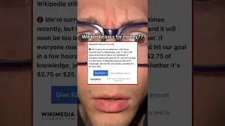 Wikipedia Asks For Money?📰