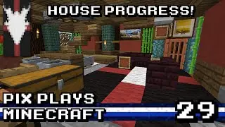 Housework - Pix Plays Minecraft SSP (Ep.29)