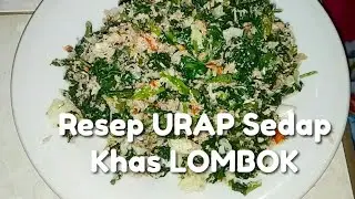 Resep URAP Sedap Khas LOMBOK