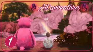 🦋​​ ALL'AVVENTURA 🦋​​ EP 1 || THE SIMS 4 [GAMEPLAY ITA]