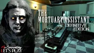 THE MORTUARY ASSISTANT - Definitive Edition |1080p/60fps| #nocommentary