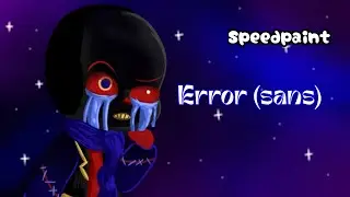 Speedpaint: processing Error (Sans) / gacha life 2(GL2) / ibis paint X