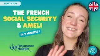 🇬🇧 EXPLANATION - What is the French Social Security and Ameli ?
