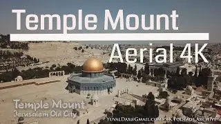 Temple Mount Aerial / הר הבית צילום אויר