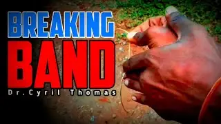 Breaking Band Trailer by Dr. Cyril Thomas || Mini sansminds magic