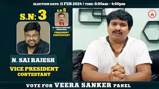 About Vice President Contestant Sai Rajesh by General Secretary Subba Reddy | Veera Sanker's Panel